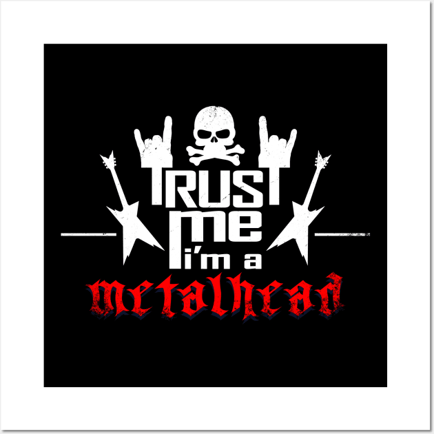 Awesome Metalheads Heavy Metal Fan Musician Slogan Trust Metalheads Meme Wall Art by BoggsNicolas
